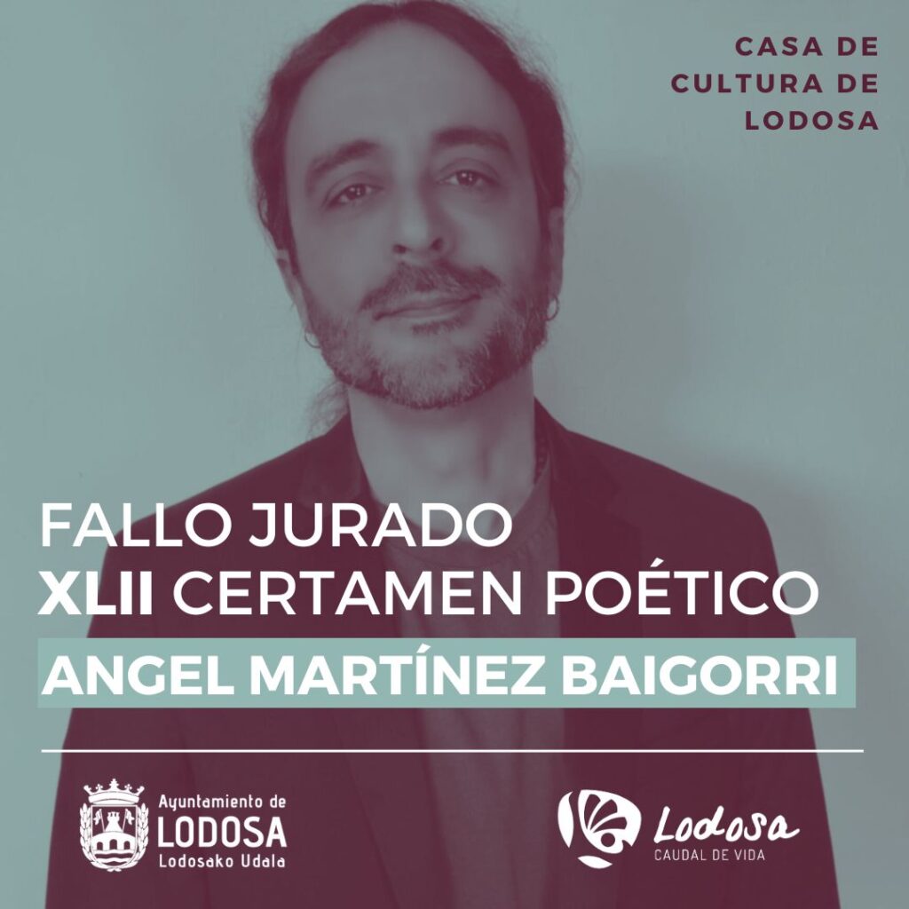 El pasado día 3 de marzo, el jurado de la cuadragésima segunda edición del Certamen de Poesía “Ángel Martínez Baigorri”, correspondiente a la convocatoria del año 2025, emitió su dictamen final, después de una profunda reflexión que ha llevado a otorgar el premio por unanimidad.